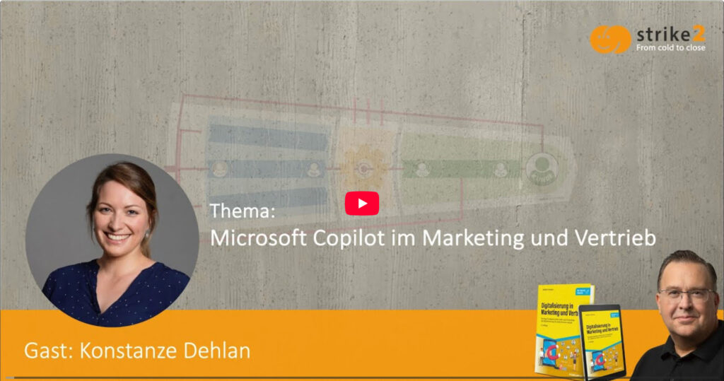 Microsoft Copilot in Marketing und Vertrieb – Norbert Schuster im Gespräch mit Konstanze Dehlan über Dynamics 365 und KI im B2B