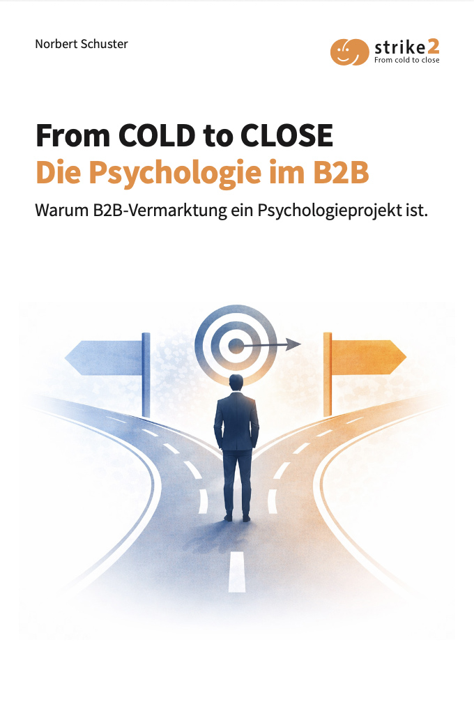 From COLD to CLOSE - Die Psychologie im B2B Cover des Buchs von Norbert Schuster "From COLD to CLOSE - Die Psychologie im B2B"