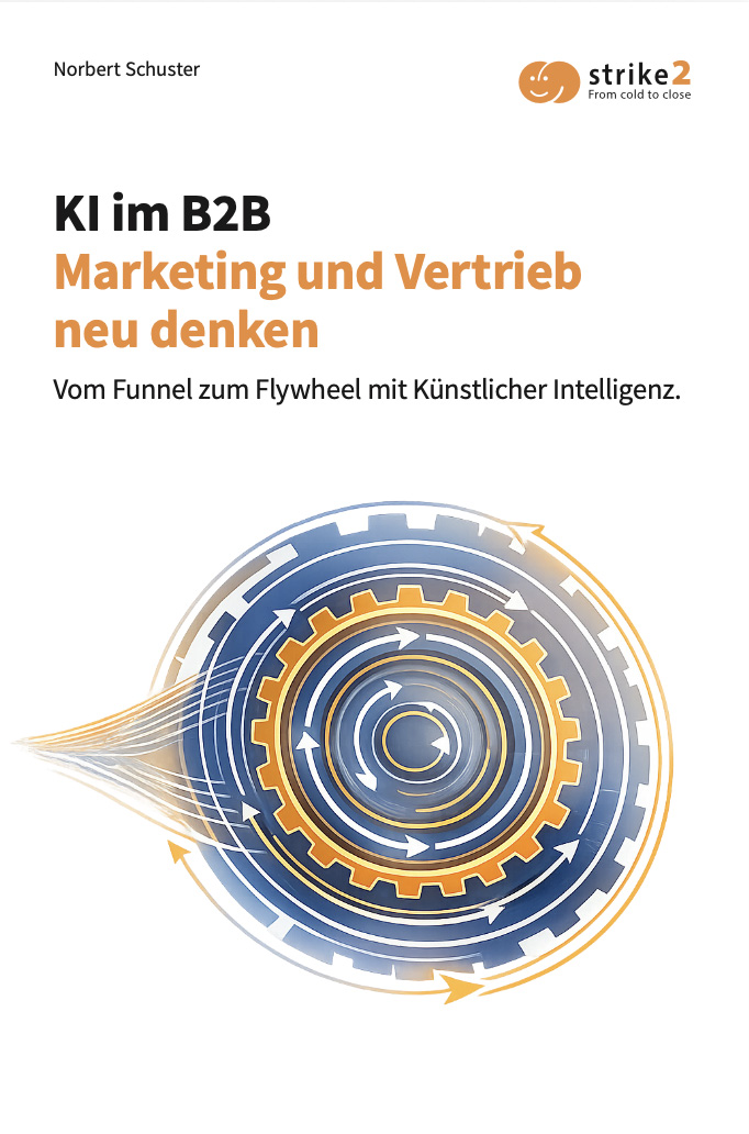 KI im B2B - Marketing und Vertrieb neu denken Cover des Buchs von Norbert Schuster "KI im B2B - Marketing und Vertrieb neu denken"